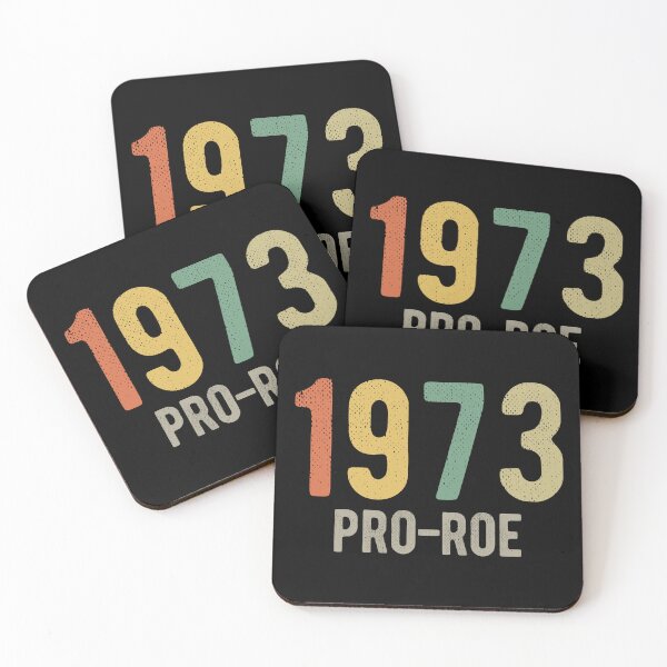 Item preview, Pro Abortion - 1973 Pro Roe v Wade I designed and sold by Lemon Pepper.