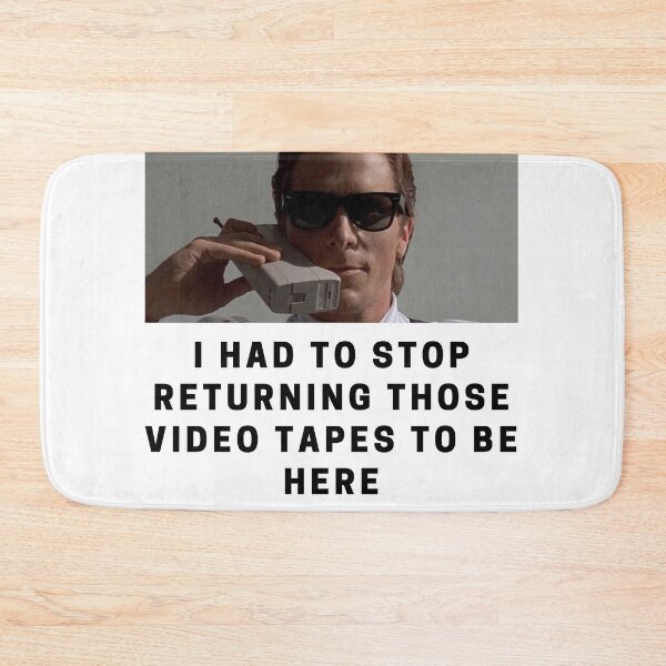 Item preview, I had to stop returning those video tapes to be here designed and sold by Mad-Boy.