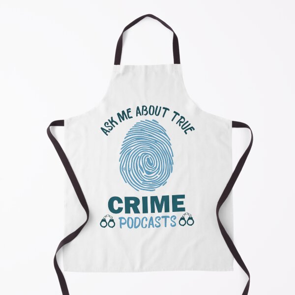 Item preview, Ask Me About True Crime Podcasts designed and sold by beefrancky.