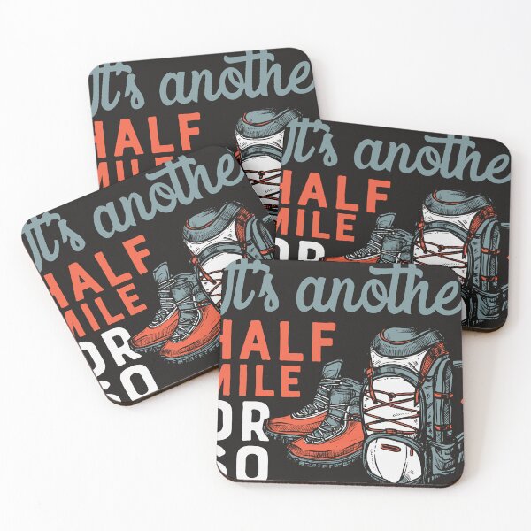 Item preview, It's Another Half Mile Or So designed and sold by RED FIR.