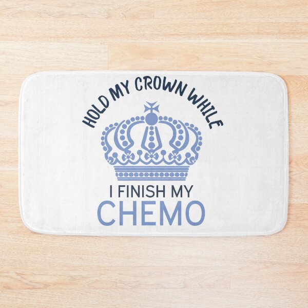 Artikelvorschau, Kopie von Hold My Crown While I Finish My Chemo entworfen und verkauft von beefrancky.