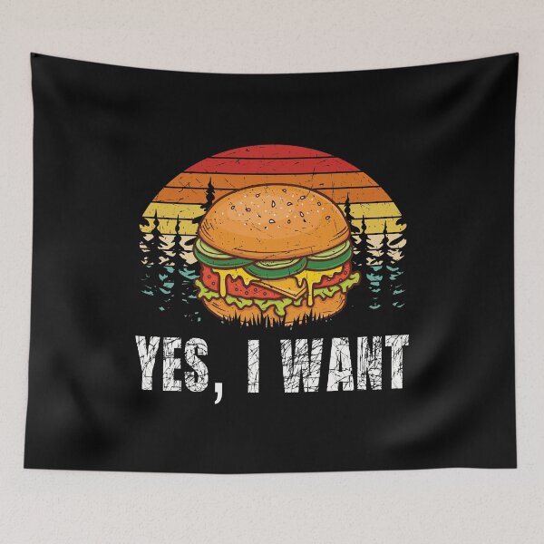 Item preview, Yes, I Want - Hamburger Cheeseburger Fast Food designed and sold by Shirtflyer.