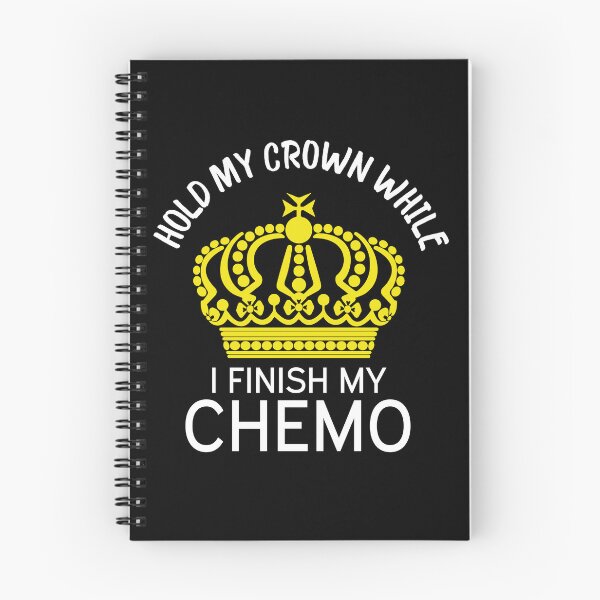 Item preview, Hold My Crown While I Finish My Chemo designed and sold by beefrancky.