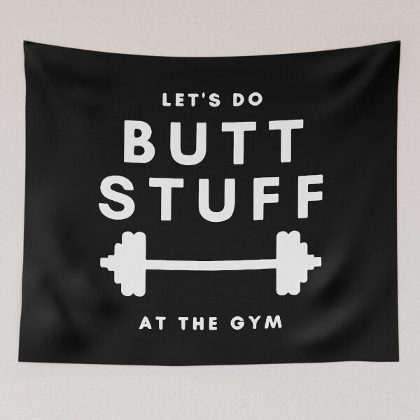 Item preview, Butt Stuff Funny  designed and sold by EricaGarcasia.