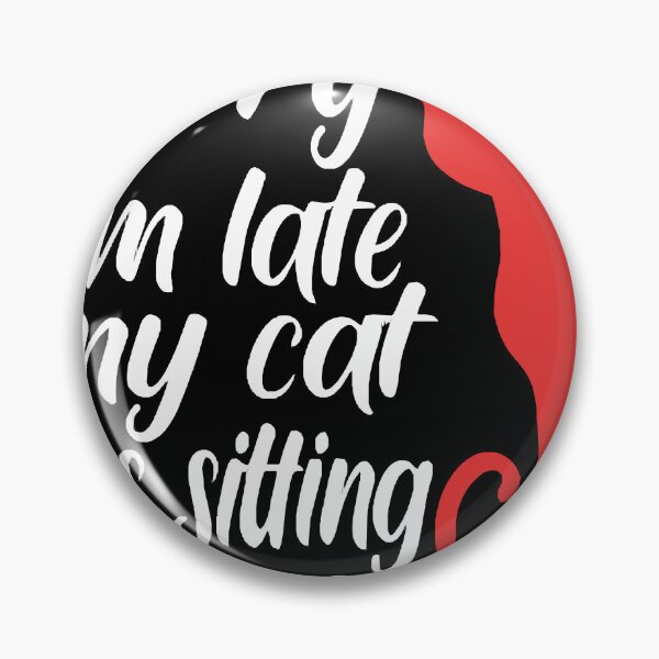 Item preview, sorry i am late my cat was sitting on me2 T-Shirt designed and sold by olgaedithem.