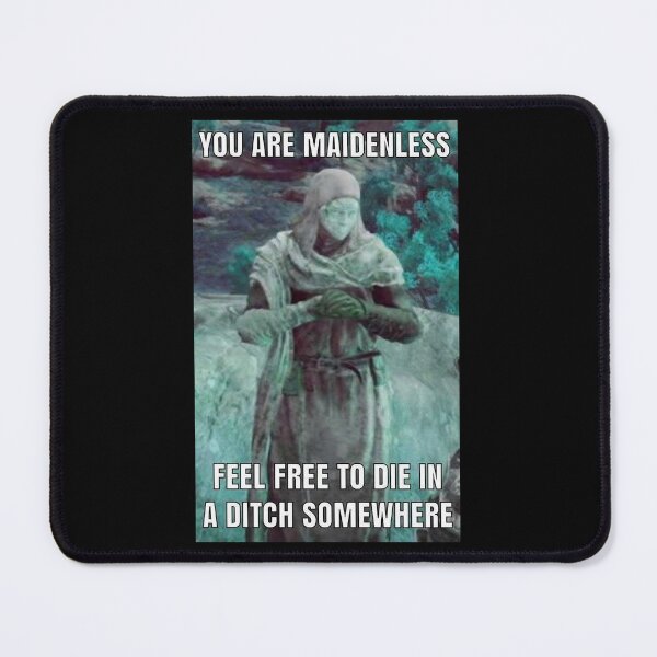 Item preview, No Maidens Elder Ring Funny Meme 2 Sticker designed and sold by EricaGarcasia.