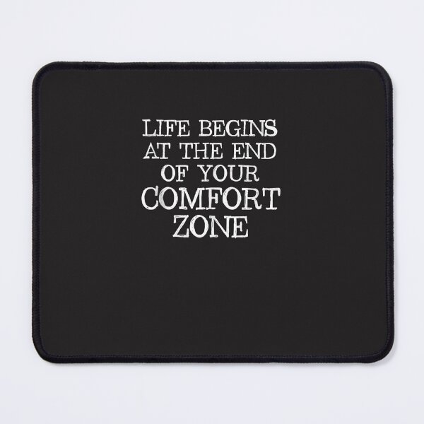 Item preview, Life Begins At The End of Your Comfort Zone  designed and sold by budiaodflibb.