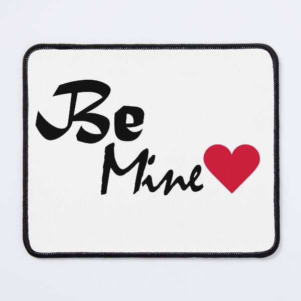 Item preview, Be Mine designed and sold by flydye.