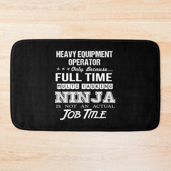 Item preview, Heavy Equipment Operator T Shirt - Multitasking Ninja Job Gift Item Tee designed and sold by watkinsmat.