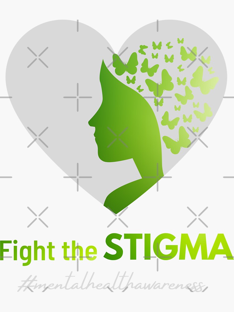 "Fight The Stigma Mental Health Awareness Month Positive Quote" Sticker ...