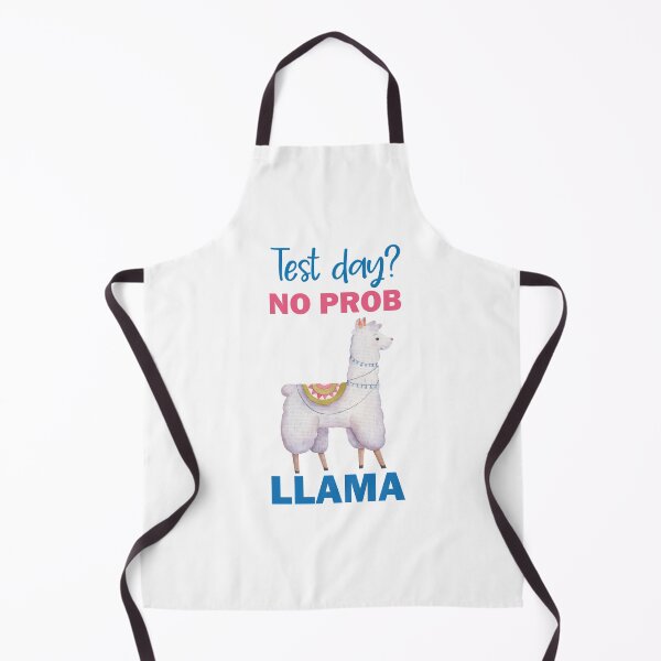 Item preview, Test Day No Prob Llama designed and sold by beefrancky.
