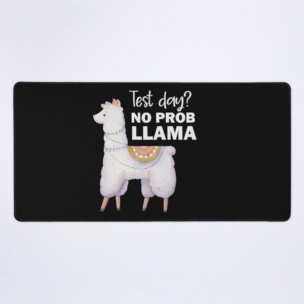 Item preview, Copy of Test Day No Prob Llama designed and sold by beefrancky.