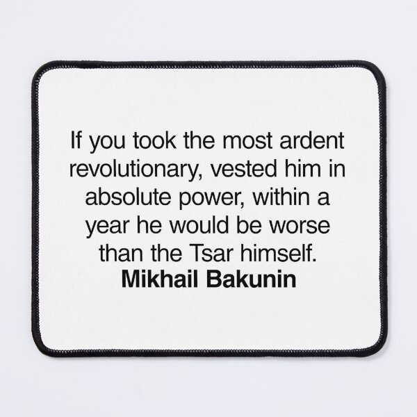 Item preview, Mikhail Bakunin Communist Quote. Best Gift for a Mikhail Bakunin's Socialist Fan (Communism quotes). designed and sold by margaretgiles.