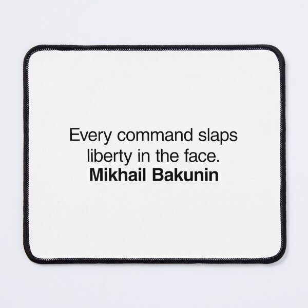 Item preview, Mikhail Bakunin Communist Quote. Best Gift for a Mikhail Bakunin's Socialist Fan (Communism quotes). designed and sold by margaretgiles.