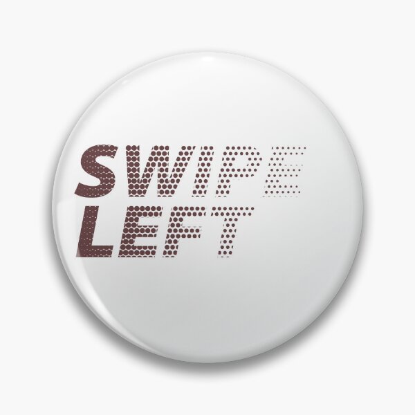 Item preview, Swipe Left 2 designed and sold by cjgraphic.