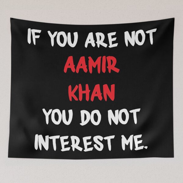 Item preview, Aamir Khan - If you are not designed and sold by 2Girls1Shirt.