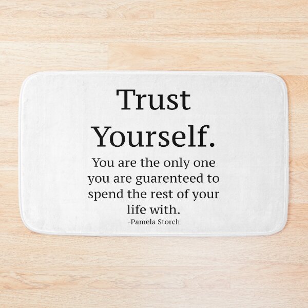 Item preview, Trust Yourself Quote designed and sold by Pamela Storch.