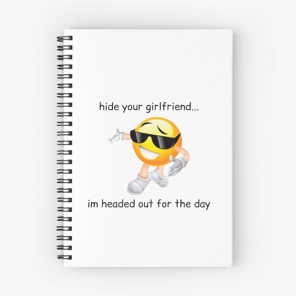 Item preview, hide your girlfriend... im headed out for the day designed and sold by IMakeZeroSense.