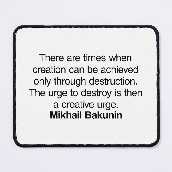Item preview, Mikhail Bakunin Communist Quote. Best Gift for a Mikhail Bakunin's Socialist Fan (Communism quotes). designed and sold by margaretgiles.