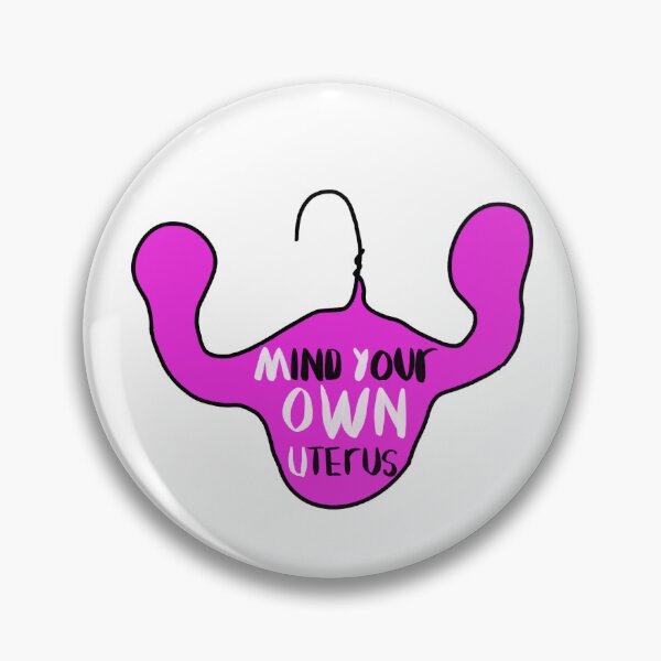 Item preview, Mine your own uterus  designed and sold by QueenOfSassgard.