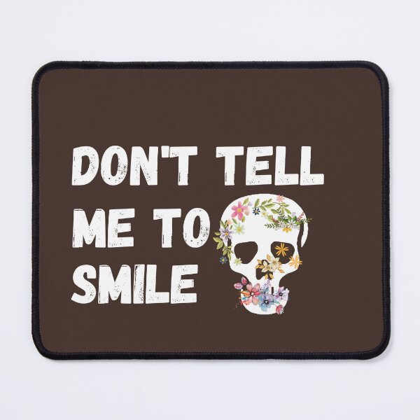 Item preview, Dont Tell Me To Smile, Funny Graphic Tee, designed and sold by AllYourDesigns.