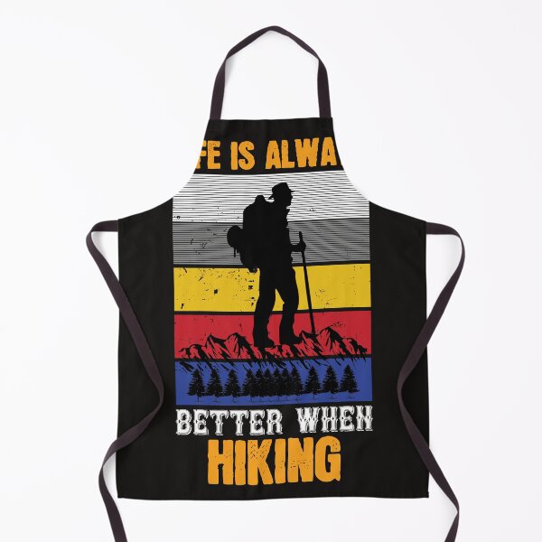 Item preview, Life Is Always Better When Hiking designed and sold by RED FIR.