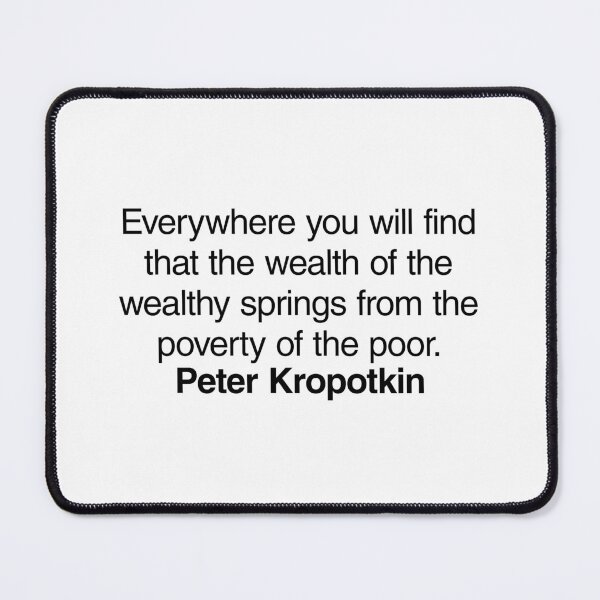 Item preview, Peter Kropotkin Communist Quote. Best Gift for a Peter Kropotkin's Socialist Fan (Communism quotes). designed and sold by margaretgiles.