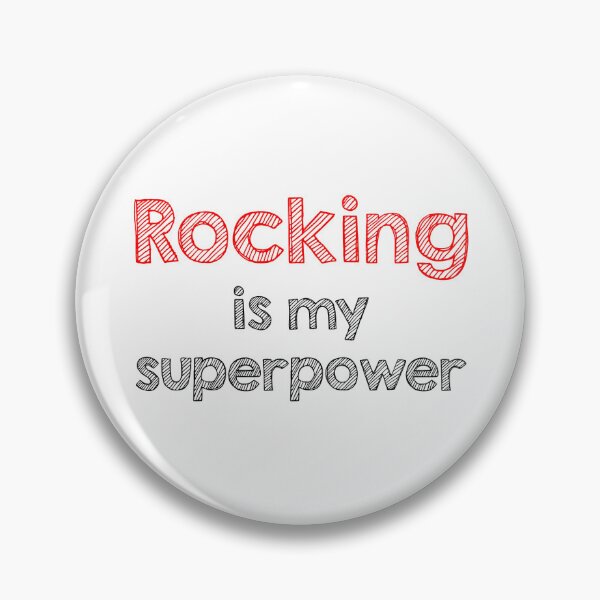 Item preview, Rocking is my superpower designed and sold by Alltooclose.