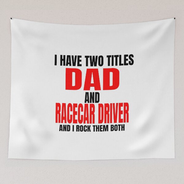 Item preview, I Have Two Titles Dad and Racecar Driver and I Rock Them Both Daddy Race Car Father Racer Motorsports Nascar Racetrack Drag Racing Grudge Racing Car Racer Fathers Day designed and sold by CarantinedChaos.