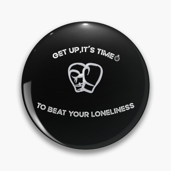 Item preview,  Get up It's Time to Beat your loneliness, life is boxing designed and sold by yohan32.