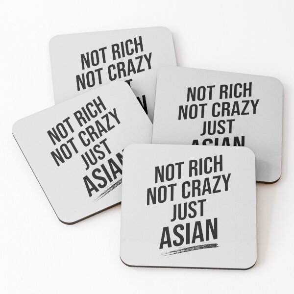 Item preview, Not Crazy Not Rich Just Asian For Men Women designed and sold by JooArtPrints  ★★★★★.