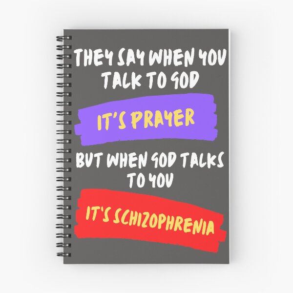 Item preview, They say when you talk to God it's prayer, but when God talks to you it's schizophrenia designed and sold by TheVarc.