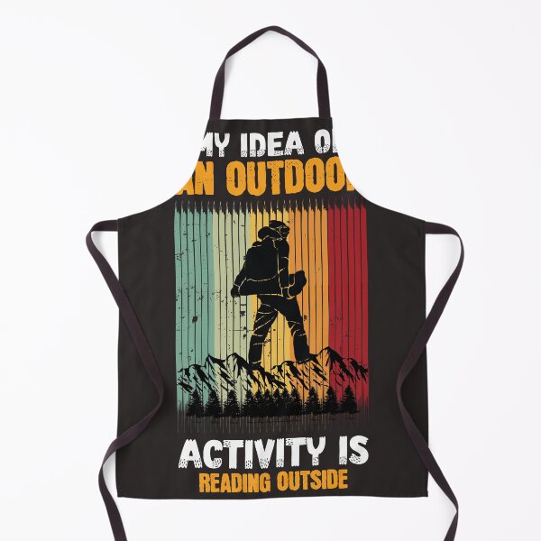 Item preview, My Idea Of An Outdoor Activity Is Reading Outside designed and sold by RED FIR.