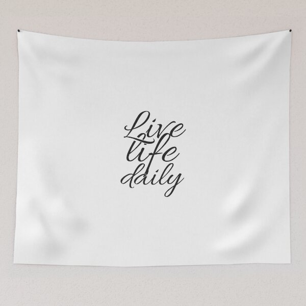 Item preview, Live life daily designed and sold by Minimalist Quotes and Sayings.