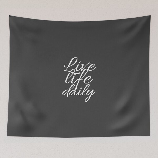 Item preview, Live life daily designed and sold by Minimalist Quotes and Sayings.