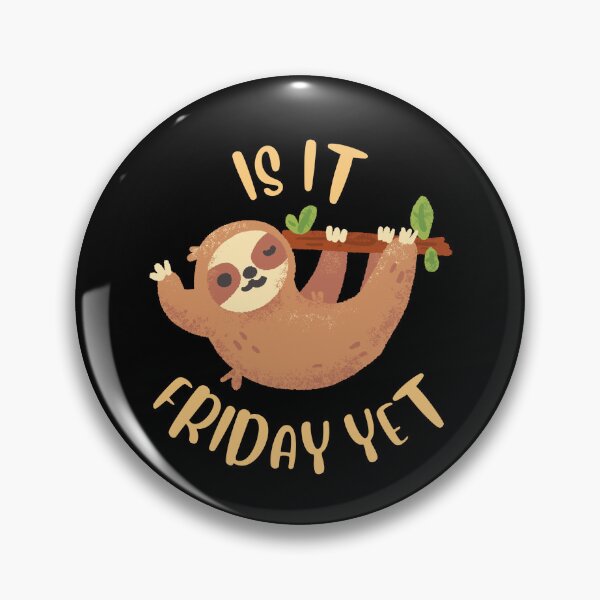 Item preview, Is it Friday Yet? designed and sold by GasconyPassion.