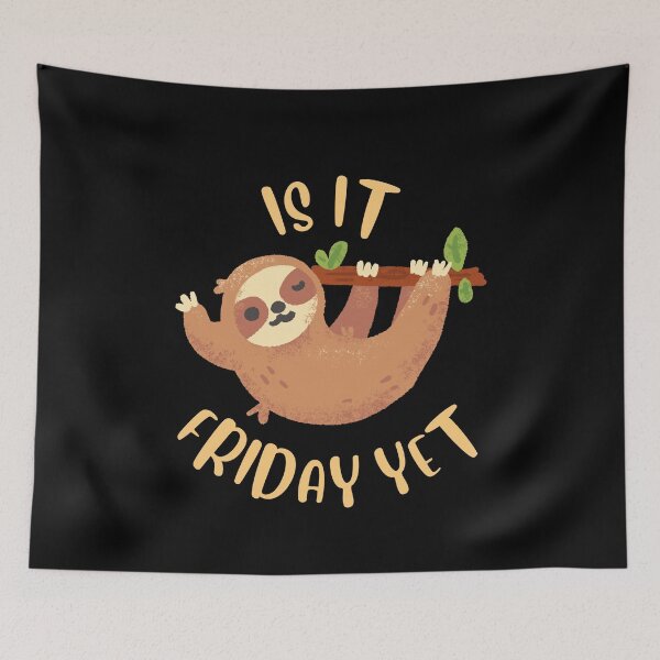 Item preview, Is it Friday Yet? designed and sold by GasconyPassion.