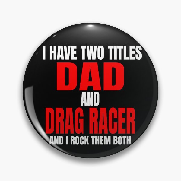 Item preview, I Have Two Titles Dad and Drag Racer and I Rock Them Both Daddy Race Car Father Racer Motorsports Racetrack Drag Strip Drag Racing Race Track Grudge Racing Car Racer Fathers Day designed and sold by CarantinedChaos.