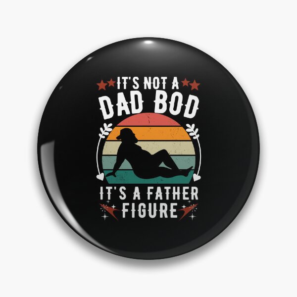 Item preview, It's Not a Dad Bod It's a Father Figure designed and sold by worldmodi.