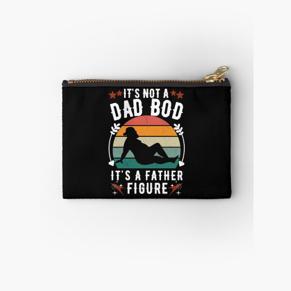 Item preview, It's Not a Dad Bod It's a Father Figure designed and sold by worldmodi.