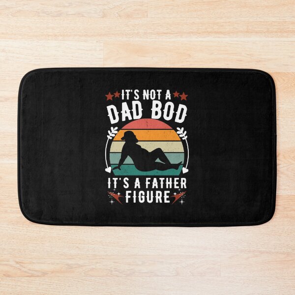 Item preview, It's Not a Dad Bod It's a Father Figure designed and sold by worldmodi.