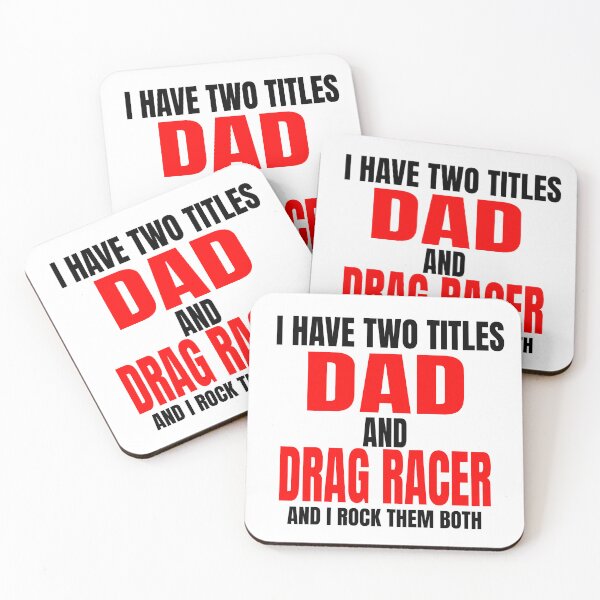 Item preview, I Have Two Titles Dad and Drag Racer and I Rock Them Both Daddy Race Car Father Racer Motorsports Racetrack Drag Strip Drag Racing Grudge Racing Car Racer Fathers Day designed and sold by CarantinedChaos.