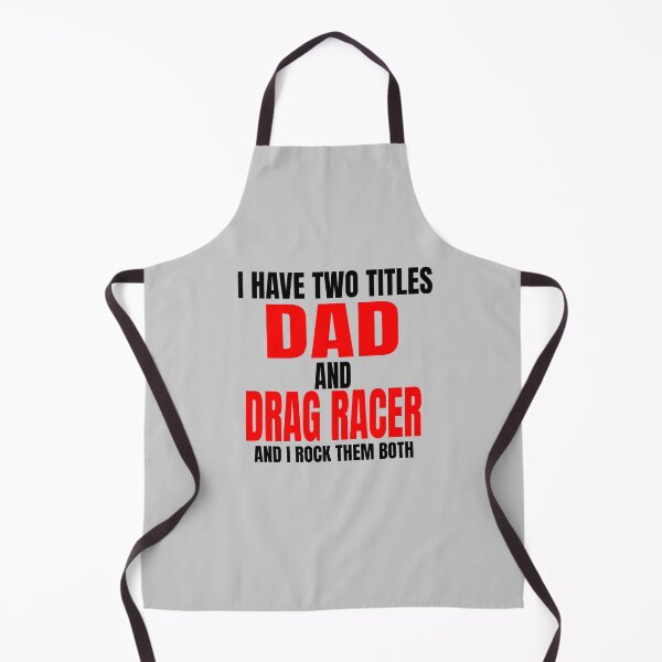 Item preview, I Have Two Titles Dad and Drag Racer and I Rock Them Both Daddy Race Car Father Racer Motorsports Racetrack Drag Strip Drag Racing Grudge Racing Car Racer Fathers Day designed and sold by CarantinedChaos.