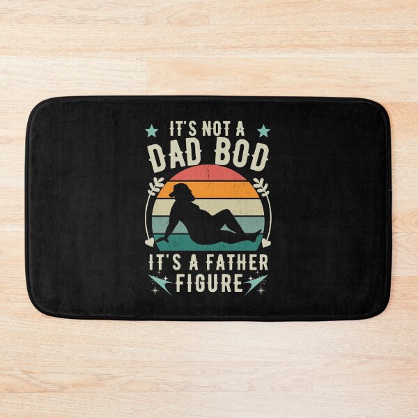 Item preview, It's Not a Dad Bod It's a Father Figure designed and sold by worldmodi.