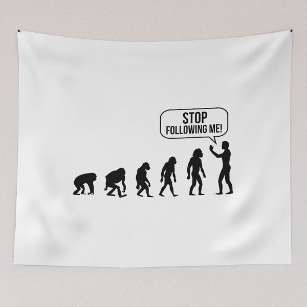 Item preview, Stop Following Me Evolution designed and sold by fasiaredoti.