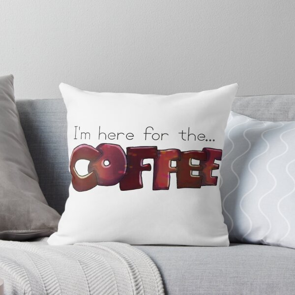 Item preview, I'm here for the Coffee designed and sold by Pooks82.