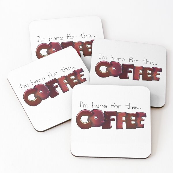 Item preview, I'm here for the Coffee designed and sold by Pooks82.