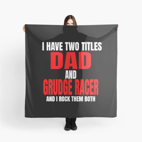 Item preview, I Have Two Titles Dad and Grudge Racer and I Rock Them Both Daddy Race Car Father Racer Motorsports Racetrack Drag Strip Drag Racing Race Track Grudge Racing Car Racer Fathers Day designed and sold by CarantinedChaos.