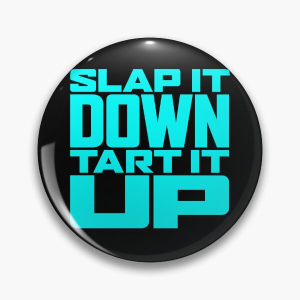 Item preview, Slap it down, tart it up. v.1 designed and sold by x1brett.