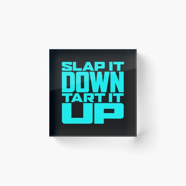 Item preview, Slap it down, tart it up. v.1 designed and sold by x1brett.